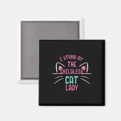 Kinderlose Katzen Damen Stand Magnet (Vorderseite/Rückseite)