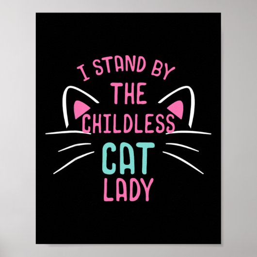 Kinderlose Katzen Damen Stand Poster (Vorne)
