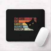 Kinderlose Katzen Frauen gegen den Faschismus Katz Mousepad (Mit Mouse)