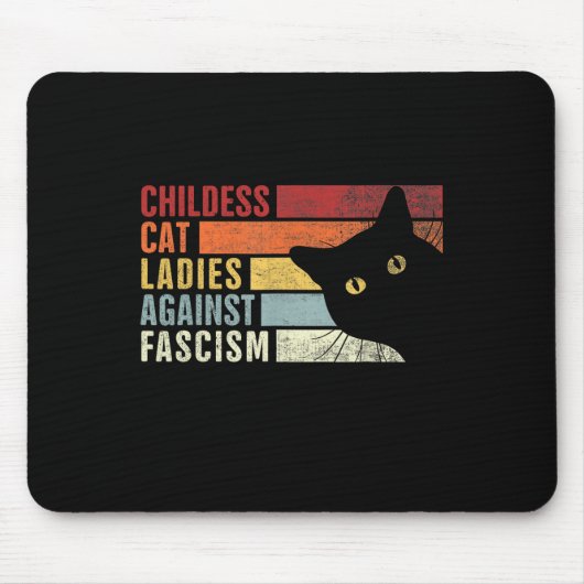 Kinderlose Katzen Frauen gegen den Faschismus Katz Mousepad (Vorne)