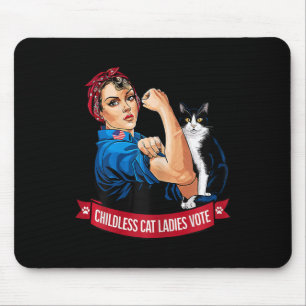 Kinderlose Katzen Frauen wählen Frauen Politische  Mousepad