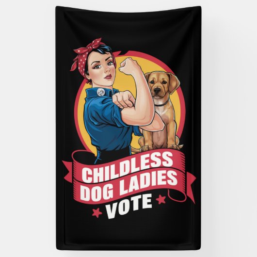 Kinderlose Katzen Frauen wählen Hund der Riveter H Banner (Vertikal)