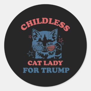 Kinderlose Katzen-Lady für Trump-lustige Wahl 2024 Runder Aufkleber