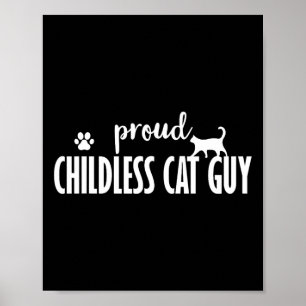 Kinderlose Katzen-Typen T-Shirts  Poster