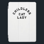 Kinderlose Katzenfrau, fett iPad Pro Cover<br><div class="desc">Dieses hochuniversitäre T-Shirt ist eine freche Idee für die virale Sprichwort Childless Cat Lady. Zeigen Sie Ihre Unterstützung für die Demokraten auf subtile und komische Weise.</div>