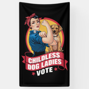 Kinderlose Katzenladies Wählen Hund The Riveter Hu Banner