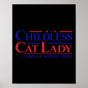 Kinderlose Katzenlady Kamala 2024 Harris Lustige P Poster