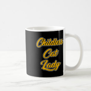 Kinderlose Katzenlady Lustiges Design Kaffeetasse