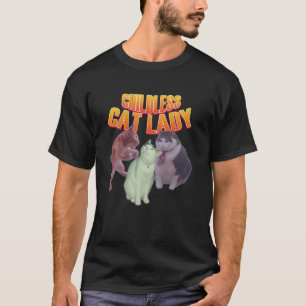 Kinderlose Katzenlady-Meme-Kätzchen-Lady-Katzenlie T-Shirt