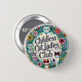 Kinderloser Cat Ladys Club Button (Vorne & Hinten)