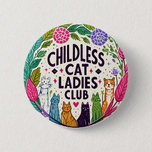Kinderloser Cat Ladys Club Button