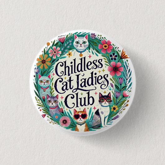 Kinderloser Cat Ladys Club Button (Vorderseite)