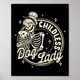 Kinderloser Hund Ladys Funny Dog Skeleton Hallowee Poster