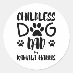 Kinderloser Vater für Kamala Harris 2024 Witzhund Runder Aufkleber