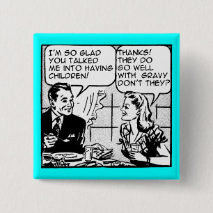 Kinderlustigen Retro Knopf-Abzeichen-Spaß haben Button