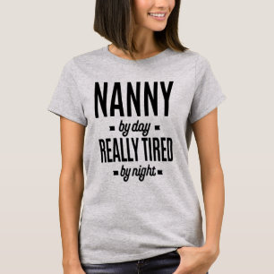 Kindermädchen bei Tag wirklich müde von Nacht T-Shirt