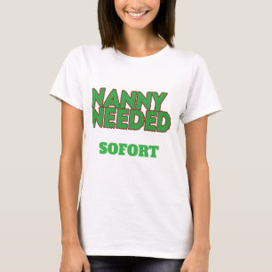Kindermädchen geburtstagsgeschenk Spruch funny tex T-Shirt