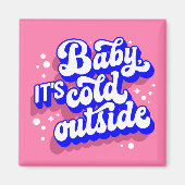 Kindermädchen, kalt draußen im Winter. Magnet (Vorne)