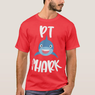 Kinderphysiotherapie Süße PT-Hai-Therapeutin T-Shirt