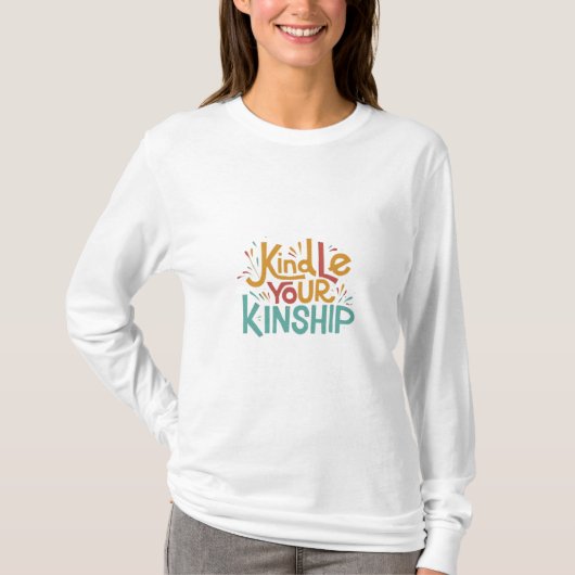 Kindle Deine Kinship T-Shirt (Vorderseite)