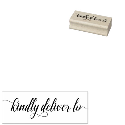 Kindly Deliver to - script Gummistempel (Stempel)