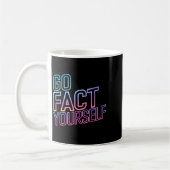 Kindly Go Fact Yourself Funny Cyber Vibes Slogan S Kaffeetasse (Links)