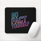 Kindly Go Fact Yourself Funny Cyber Vibes Slogan S Mousepad (Mit Mouse)