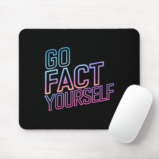 Kindly Go Fact Yourself Funny Cyber Vibes Slogan S Mousepad (Mit Mouse)