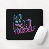Kindly Go Fact Yourself Funny Cyber Vibes Slogan S Mousepad (Mit Mouse)