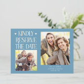 Kindly Reserve 2-Photo Denim Blue Wedding Save The Date (Stehend Vorderseite)