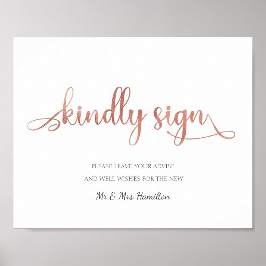 "Kindly sign" Rose Gold Gästebuch Wedding Sign (Vorne)
