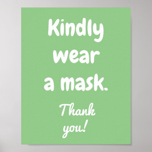 Kindly Tragen Sie ein Maskenposter Poster (Vorne)