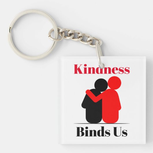 Kindness bindet uns Schlüsselanhänger (Vorderseite)