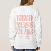 Kindness Club Sweatshirt (Rückseite)