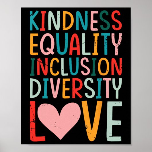 Kindness Equality Inclusion Diversity Love - Sped  Poster (Vorne)