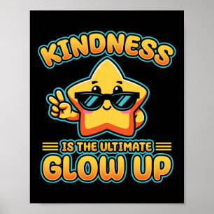 Kindness gegen Schikanen Woche ultimativer Glanz Poster