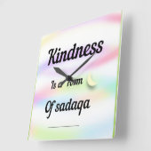 Kindness is a form of sadaqa. quadratische wanduhr (Winkel)