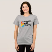 Kindness is Kinetic  Tri-Blend Shirt (Vorderseite voll)