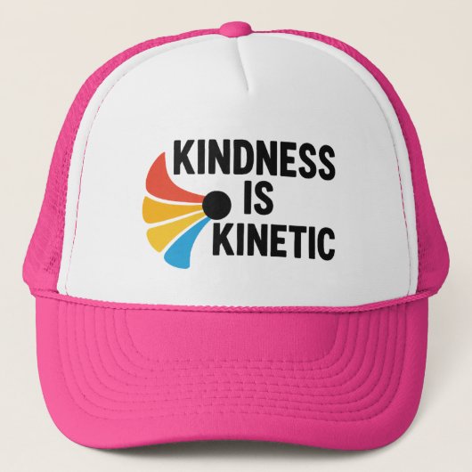 Kindness is Kinetic  Truckerkappe (Vorderseite)