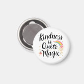 Kindness Is Queer Magic Rainbow Quote LGBTQ+ Magnet (Vorderseite/Rückseite)