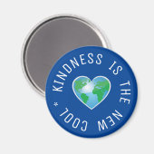 Kindness ist die neue coole Zitatwelt Magnet (Vorderseite/Rückseite)