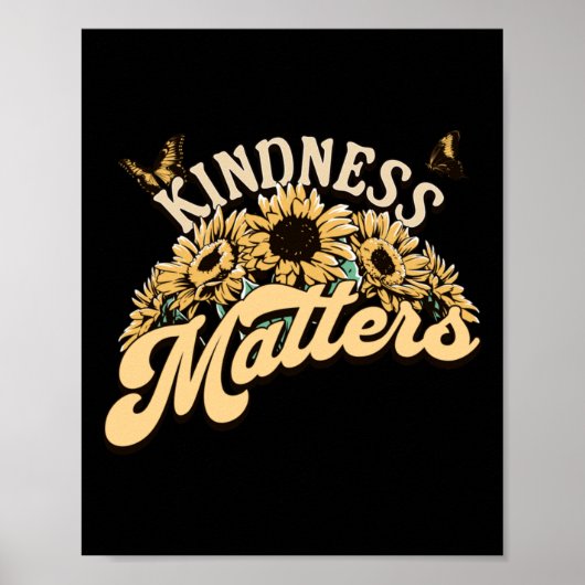 Kindness ist ein freundlicher Gegner von Kindness- Poster (Vorne)