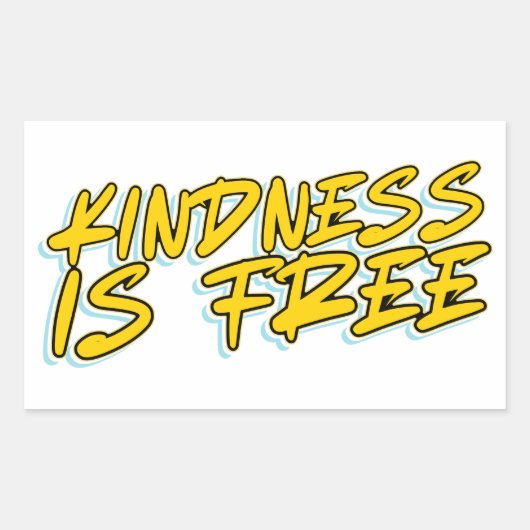 KINDNESS IST FREI RECHTECKIGER AUFKLEBER (Vorderseite)