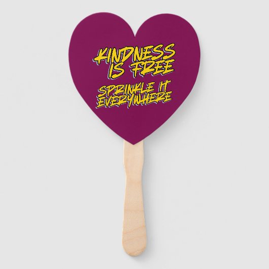 KINDNESS IST KOSTENLOS SPRINKLE ES ÜBERALL FÄCHER (Vorderseite)