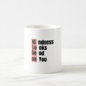Kindness Looks Good On You Mug Kaffeetasse (Mittel)