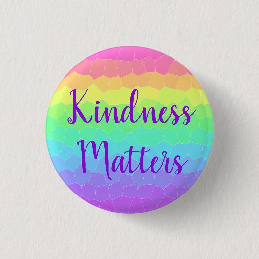 Kindness Matches Rainbow Button (Vorderseite)
