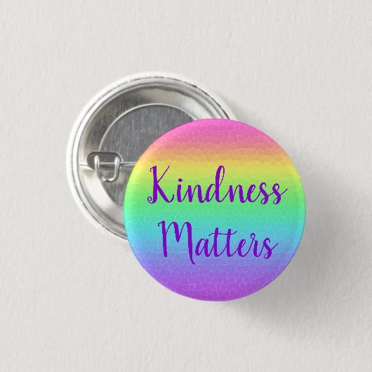 Kindness Matches Rainbow Button (Vorne & Hinten)