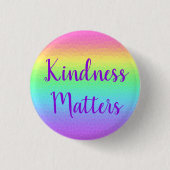Kindness Matches Rainbow Button (Vorderseite)