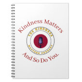 Kindness Matters And So Do You  Notizblock (Vorderseite)