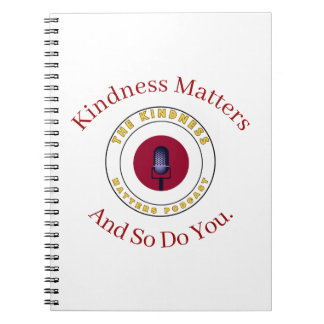 Kindness Matters And So Do You Notizblock